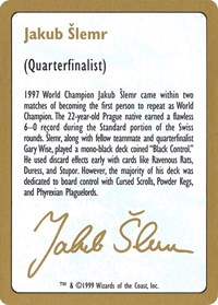 1999 Jakub Slemr Biography Card, World Championship Decks