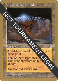 Volrath's Stronghold - 1999 Jakub Slemr (STH), World Championship Decks