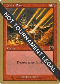 Stone Rain - 1999 Mark Le Pine (6ED), World Championship Decks