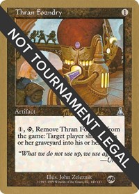 Thran Foundry - 1999 Matt Linde (UDS) (SB), World Championship Decks