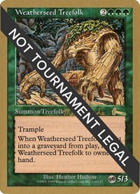 Weatherseed Treefolk - 1999 Matt Linde (ULG) (SB), World Championship Decks