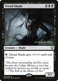 Dread Shade, Prerelease Cards