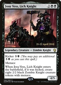 Josu Vess, Lich Knight, Prerelease Cards