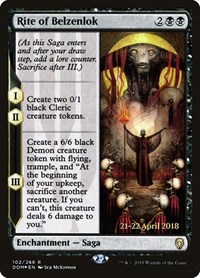 Rite of Belzenlok, Prerelease Cards