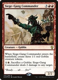 Siege-Gang Commander, Prerelease Cards