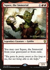 Squee, the Immortal, Prerelease Cards