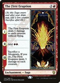 The First Eruption, Prerelease Cards