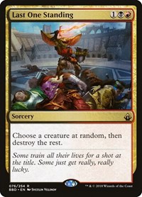 Last One Standing, Battlebond