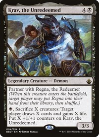 Krav, the Unredeemed, Battlebond
