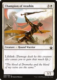 Champion of Arashin, Battlebond
