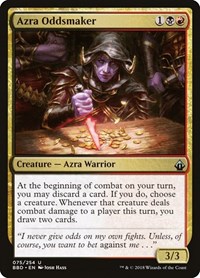 Azra Oddsmaker, Battlebond