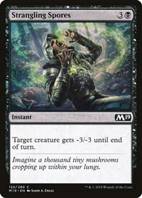 Strangling Spores, Core Set 2019