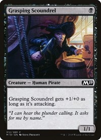 Grasping Scoundrel, Core Set 2019