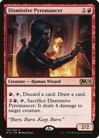 Dismissive Pyromancer, Core Set 2019