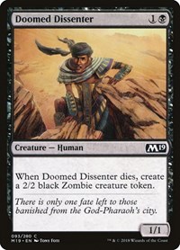 Doomed Dissenter, Core Set 2019