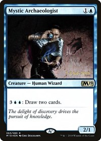Mystic Archaeologist, Prerelease Cards