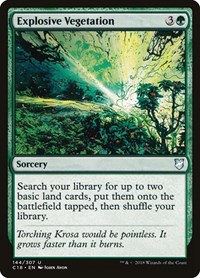 Explosive Vegetation, Commander 2018