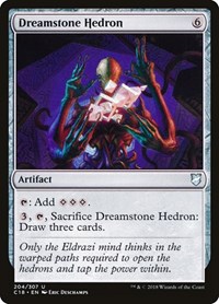 Dreamstone Hedron, Commander 2018