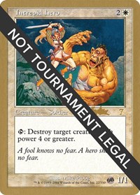 Intrepid Hero - 2002 Brian Kibler (7ED) (SB), World Championship Decks