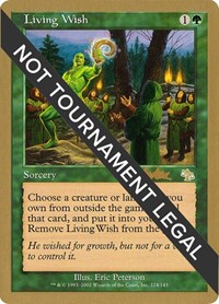 Living Wish - 2002 Brian Kibler (JUD), World Championship Decks