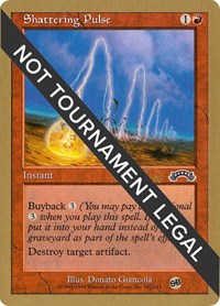 Shattering Pulse - 1999 Kai Budde (EXO) (SB), World Championship Decks