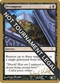 Decompose - 2003 Peer Kroger (ODY) (SB), World Championship Decks