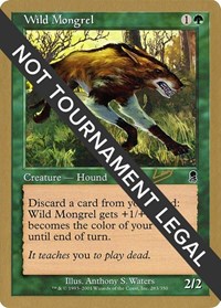 Wild Mongrel - 2002 Raphael Levy (ODY), World Championship Decks
