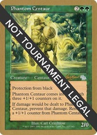 Phantom Centaur - 2002 Sim Han How (JUD), World Championship Decks