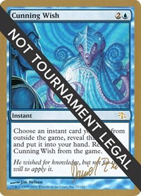 Cunning Wish - 2003 Daniel Zink (JUD), World Championship Decks
