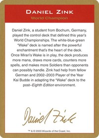 2003 Daniel Zink Biography Card, World Championship Decks