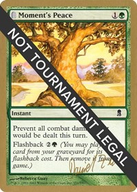 Moment's Peace - 2003 Daniel Zink (ODY), World Championship Decks