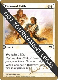 Renewed Faith - 2003 Daniel Zink (ONS), World Championship Decks