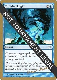 Circular Logic - 2003 Dave Humpherys (TOR), World Championship Decks
