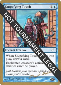Stupefying Touch - 2003 Dave Humpherys (TOR) (SB), World Championship Decks