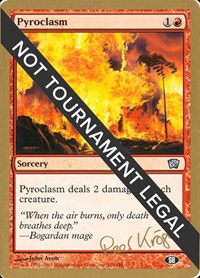 Pyroclasm - 2003 Peer Kroger (8ED) (SB), World Championship Decks