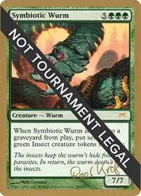 Symbiotic Wurm - 2003 Peer Kroger (ONS), World Championship Decks