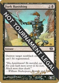 Dark Banishing - 2003 Wolfgang Eder (8ED) (SB), World Championship Decks
