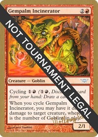 Gempalm Incinerator - 2003 Wolfgang Eder (LGN), World Championship Decks