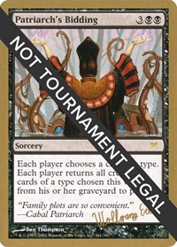 Patriarch's Bidding - 2003 Wolfgang Eder (ONS), World Championship Decks