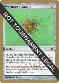Wayfarer's Bauble - 2004 Gabriel Nassif (5DN), World Championship Decks