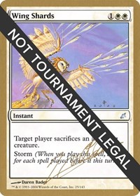 Wing Shards - 2004 Julien Nuijten (SCG), World Championship Decks