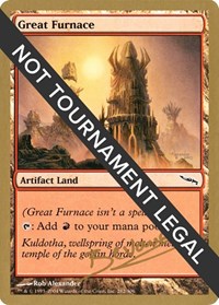 Great Furnace - 2004 Manuel Bevand (MRD), World Championship Decks