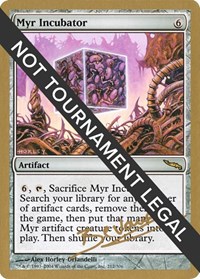 Myr Incubator - 2004 Manuel Bevand (MRD), World Championship Decks