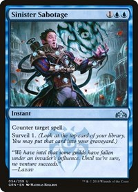 Sinister Sabotage, Guilds of Ravnica