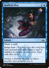 Radical Idea, Guilds of Ravnica