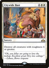 Citywide Bust, Guilds of Ravnica
