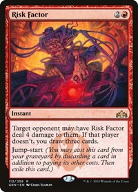 Risk Factor, Guilds of Ravnica