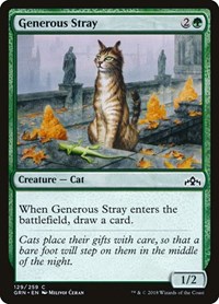 Generous Stray, Guilds of Ravnica