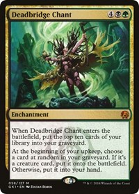 Deadbridge Chant, Guilds of Ravnica: Guild Kits