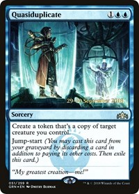 Quasiduplicate, Prerelease Cards
